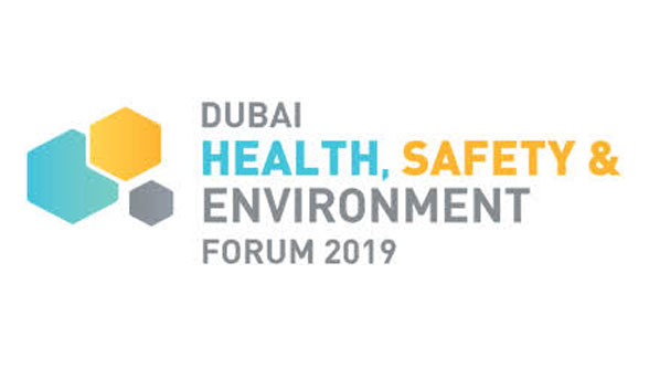 Dubai Health, Safety & Environment Forum to bring forth critical industry issues