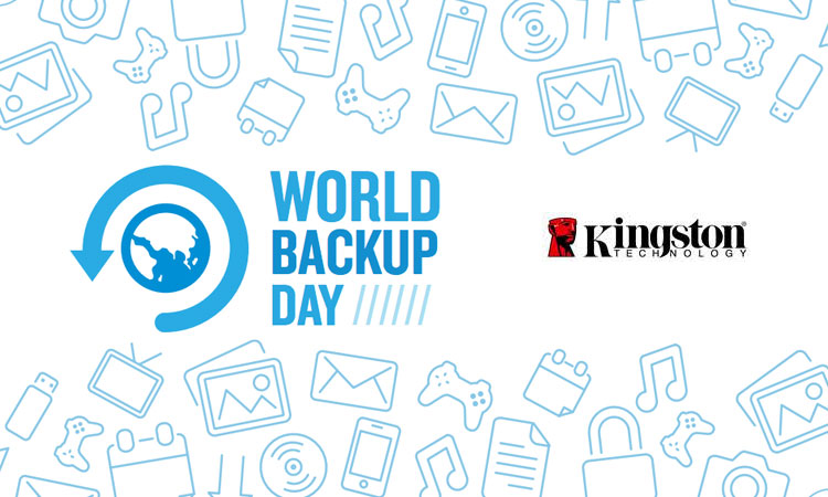 Backup your precious memories and data with Kingston Technology this World Backup Day