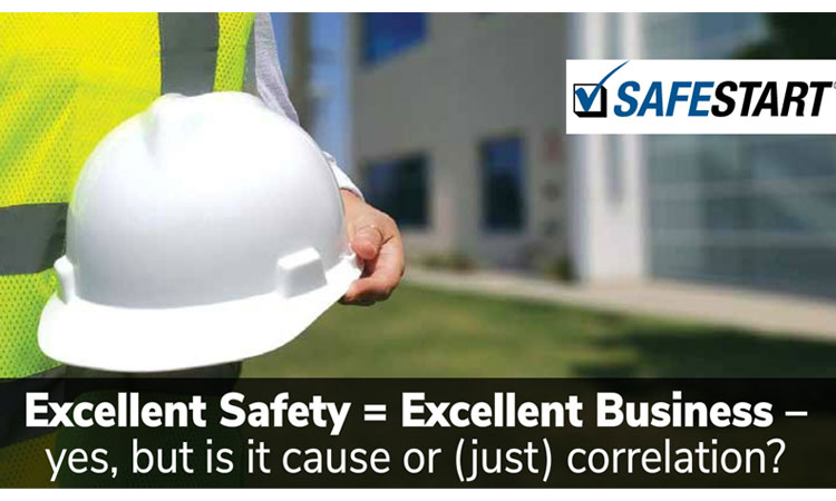 Excellent Safety = Excellent Business – yes, but is it cause or (just) correlation?